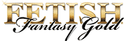 Fetish Fantasy Gold