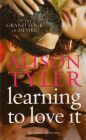 Learning To Love It - PBK NOVEL